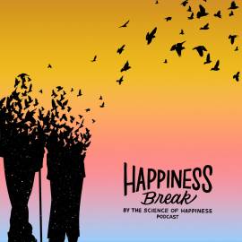 Happiness Break: Awe in Impermanence