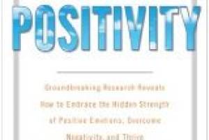 The Tipping Point of Happiness: A Review of Positivity