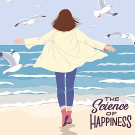 Finding Delight Through Your Five Senses (The Science of Happiness Podcast)