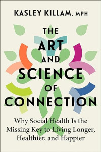 Book cover of 'The Art and Science of Connection'