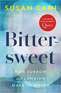 Crown, 2022, 352 pages. Read <a href=“https://greatergood.berkeley.edu/article/item/how_sorrow_and_longing_enrich_your_life”>our review</a> of <em>Bittersweet</em>.