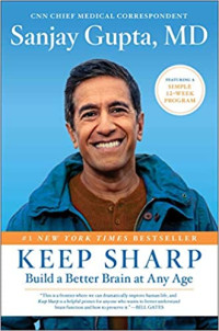Simon & Schuster, 2021, 336 pages. Read <a href=“https://greatergood.berkeley.edu/article/item/five_ways_to_keep_your_brain_healthy_as_you_age”>our review</a> of <em>Keep Sharp</em>.