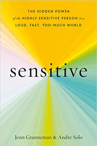 Harmony, 2023, 272 pages. Read <a href=“https://greatergood.berkeley.edu/article/item/the_superpowers_of_sensitive_people”>our review</a> of <em>Sensitive</em>.