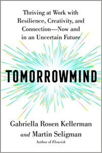 Atria Books, 2023, 288 pages. Read <a href=“https://greatergood.berkeley.edu/article/item/how_helping_others_could_make_you_feel_less_rushed”>an essay</a> adapted from <em>Tomorromind</em>.