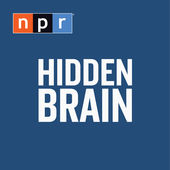 hidden brain podcast npr